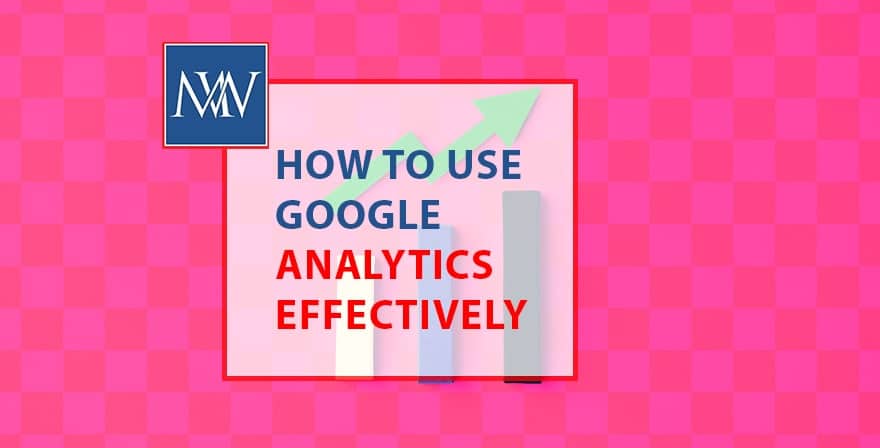 google analytics effectively
