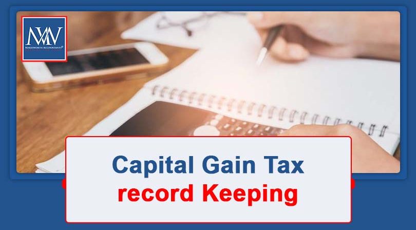 CGT record keeping | Accountants in Harrow