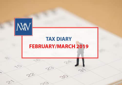 Tax Diary February/March 2019