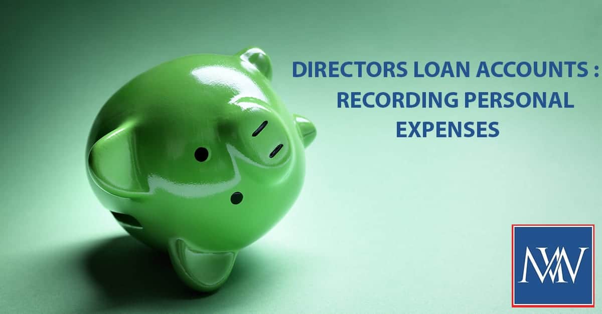 Director’s loan accounts recording personal expenses Makesworth