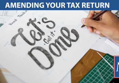 AMENDING YOUR TAX RETURN