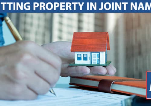 putting property in joint name