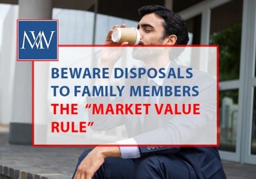 beware disposals to family members the market value rule