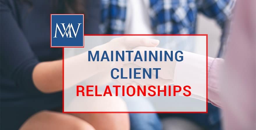 maintaining client relationships