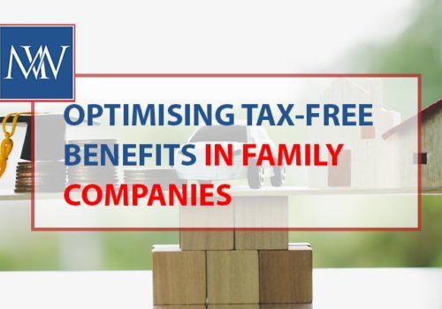 optimising tax free benefits in family companies