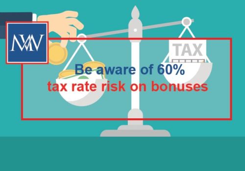 Be aware of 60% tax rate risk on bonuses Personal tax allowances