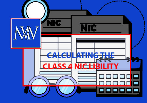 Calculating the Class 4 National Insurance Contribution(NIC) liability | Accountants in Bradville