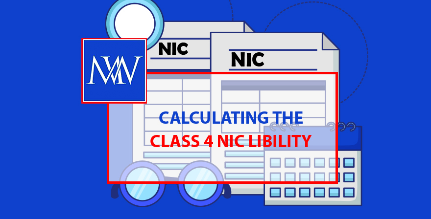 Calculating the Class 4 National Insurance Contribution(NIC) liability | Accountants in Bradville
