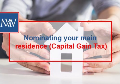 Nominating your main residence (Capital Gain Tax)