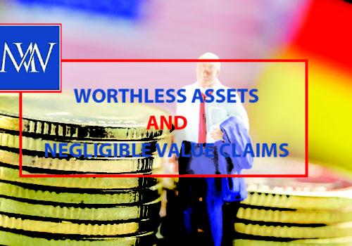 Worthless assets and negligible value claims