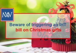 Beware of triggering an IHT bill on Christmas gifts | Accountants in Forty Green In Penn