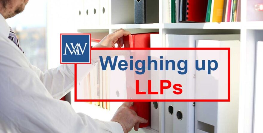 Weighing up Limited Liability Partnership (LLPs)