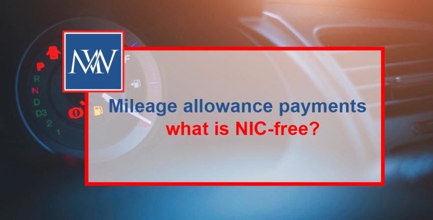 Mileage allowance payments – what is NIC-free?