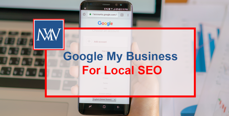 Google My Business For Local SEO