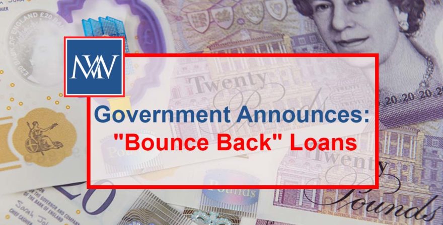 Government Announces: "Bounce Back" Loans