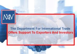 The Department For International Trade Offers Support To Exporters And Investors