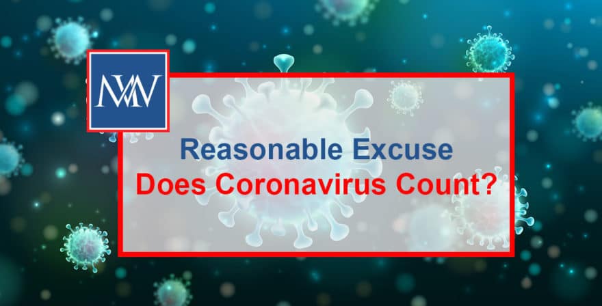 Resonable Excuse Does Coronavirus Count