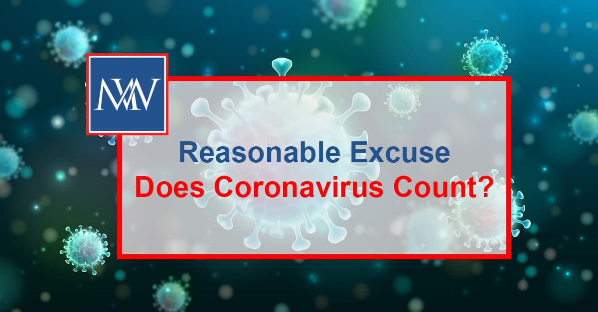Resonable Excuse Does Coronavirus Count