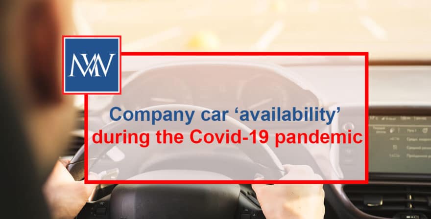 Company car ‘availability’ during the Covid-19 pandemic