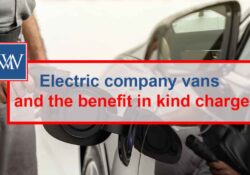 Electric company vans and the benefit in kind charge