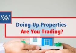 Doing Up Properties – Are You Trading