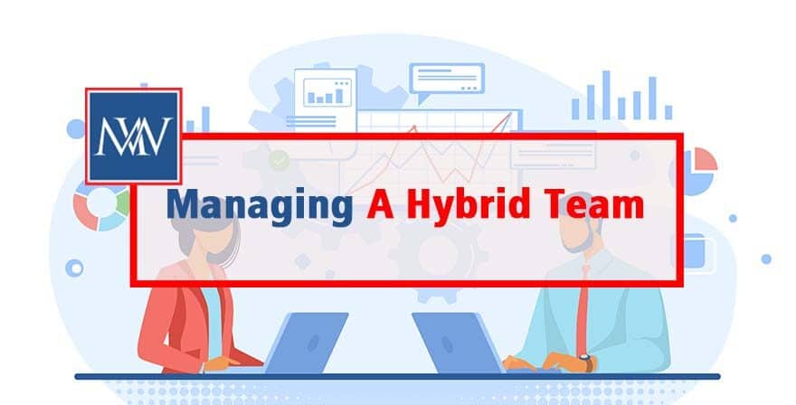 Managing a Hybrid Team