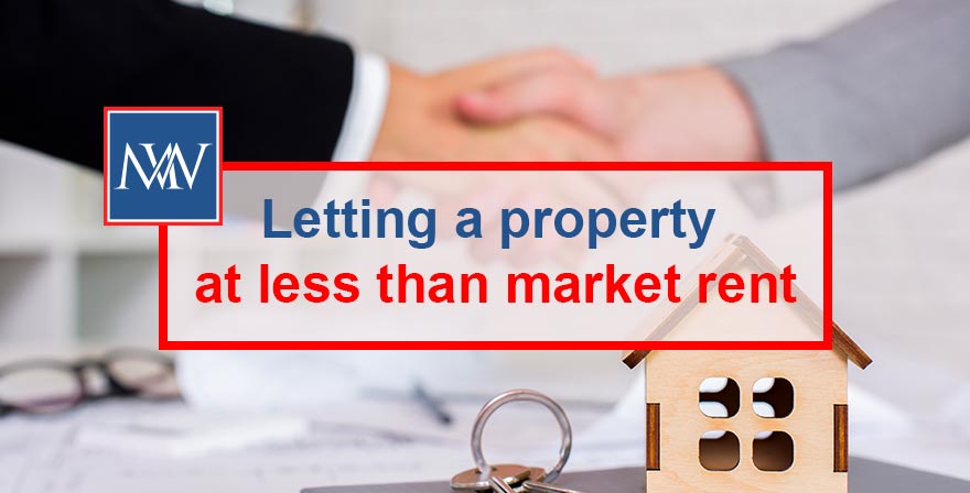 Letting a property at less than market rent - Makesworth Accountants