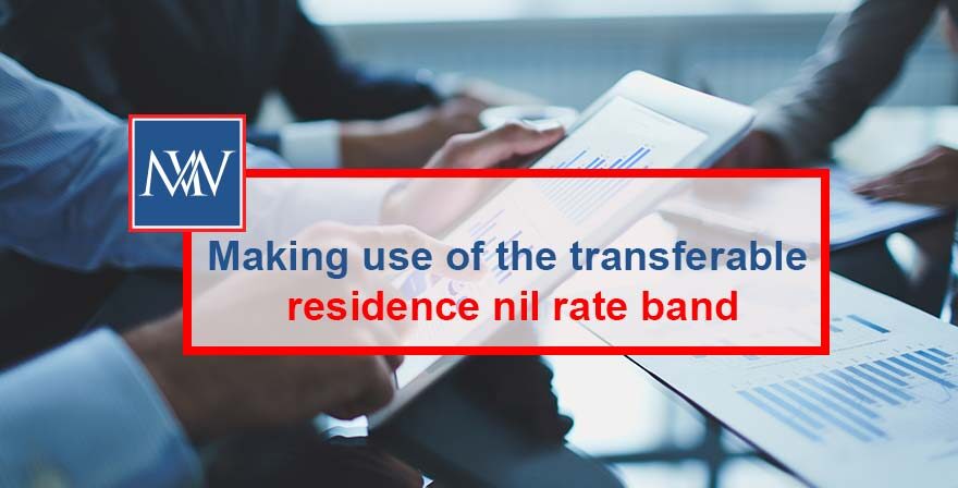 Making use of the transferable residence nil rate band