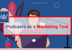 Podcasts as a Marketing Tool