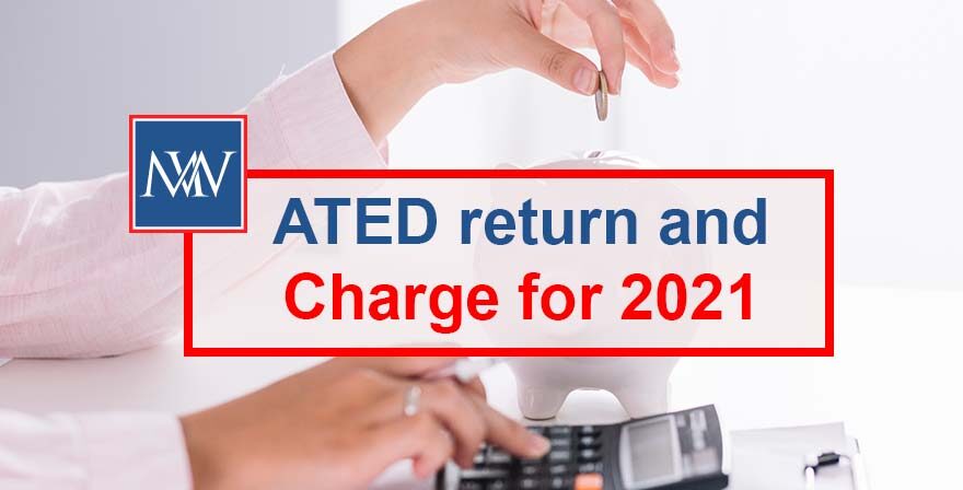 ATED return and charge for 2021