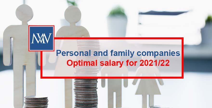 Personal and family companies – Optimal salary for 2021/22