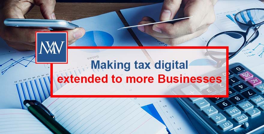 Making tax digital extended to more Businesses