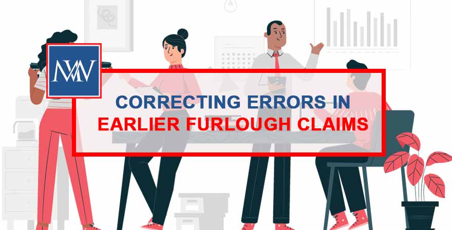 Correcting errors in earlier furlough claims