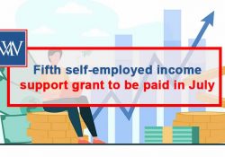 Fifth self-employed income support grant to be paid in July