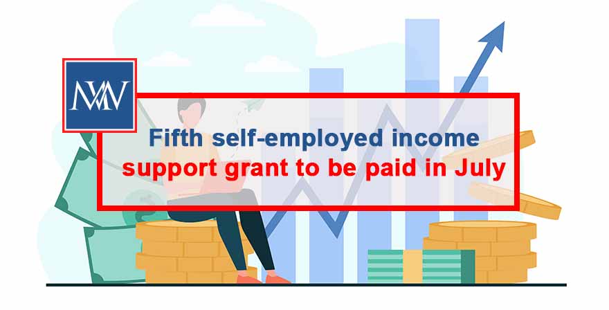 Fifth self-employed income support grant to be paid in July