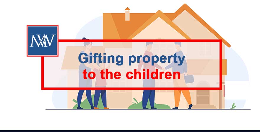 gifting property to the children