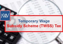 Temporary Wage Subsidy Scheme (TWSS) Tax