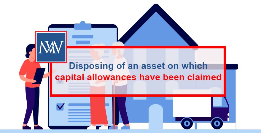 Disposing-of-an-asset-on-which-capital-allowances-have-been-claimed.