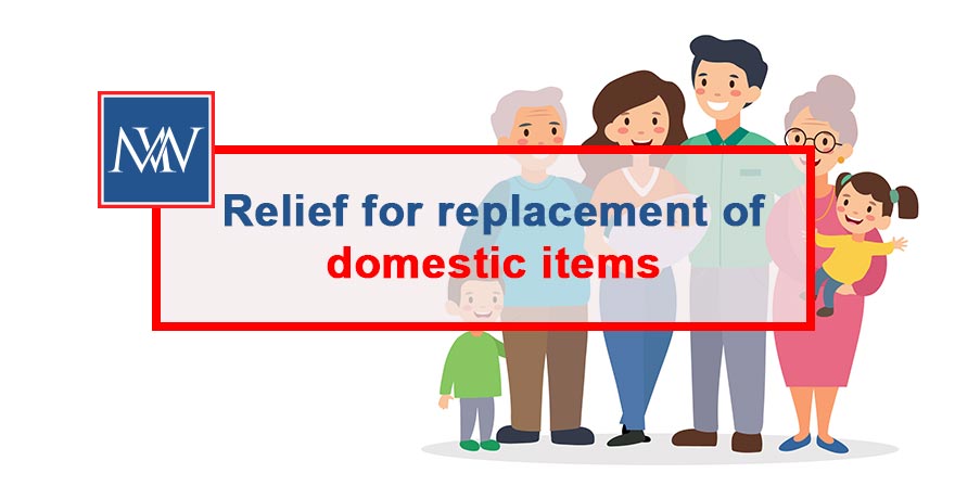 Relief-for-replacement-of-domestic-items