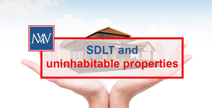 SDLT-and-uninhabitable-properties