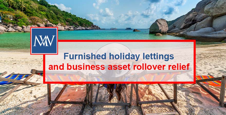 Furnished-holiday-lettings-and-business-asset-rollover-relief