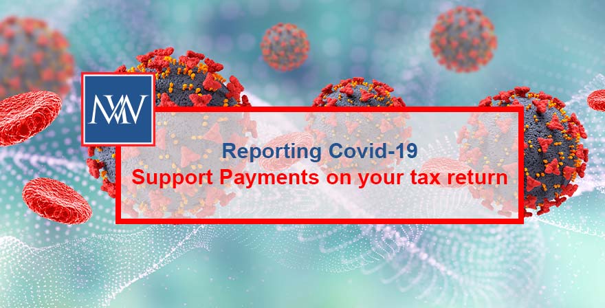 Reporting Covid-19 Support Payments on your tax return