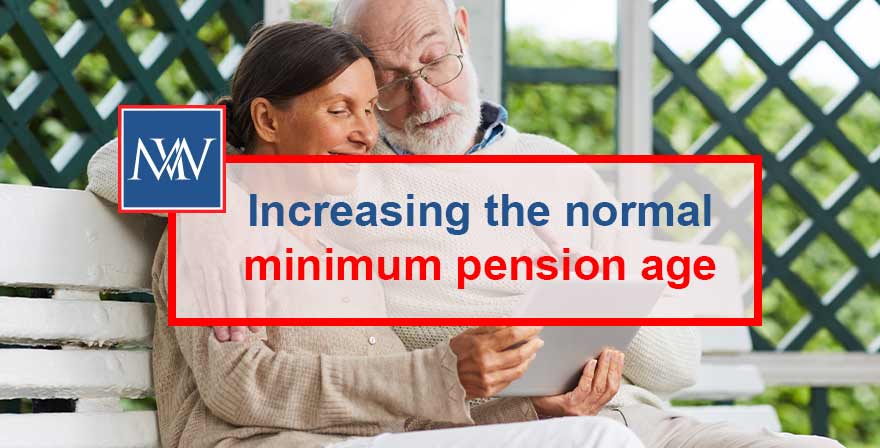 Increasing the normal minimum pension age