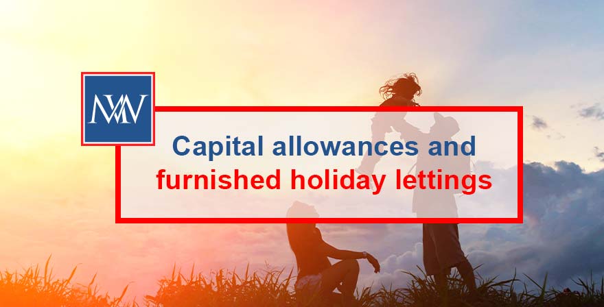 Capital allowances and furnished holiday lettings