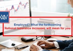 Employed? What the forthcoming National Insurance increases will mean for you