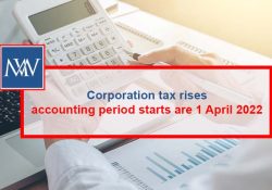 Corporation tax rises – accounting period starts are 1 April 2022