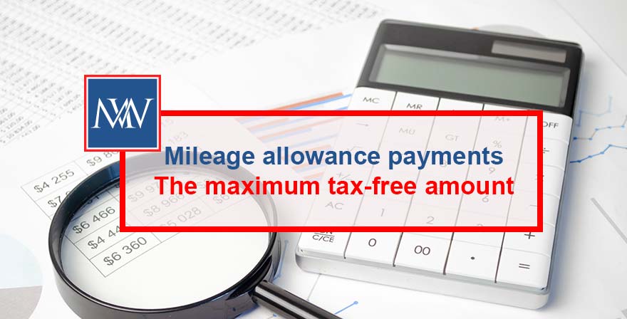 Mileage allowance payments – the maximum tax-free amount