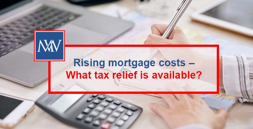 Rising mortgage costs – What tax relief is available?
