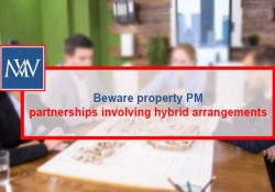 Beware property PM partnerships involving hybrid arrangements