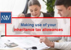 Making use of your inheritance tax allowances